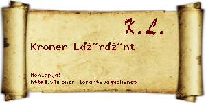 Kroner Lóránt névjegykártya